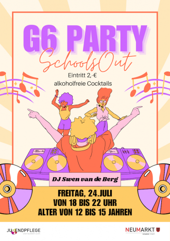 Die G6 lädt zur „Schools Out“-Party für Jugendliche ein