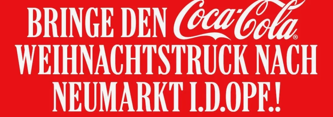 Jede Stimme zählt: Holt die Coca-Cola Weihnachtstour nach Neumarkt!